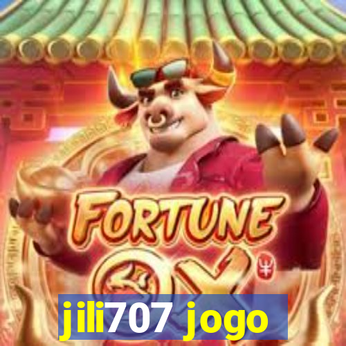 jili707 jogo